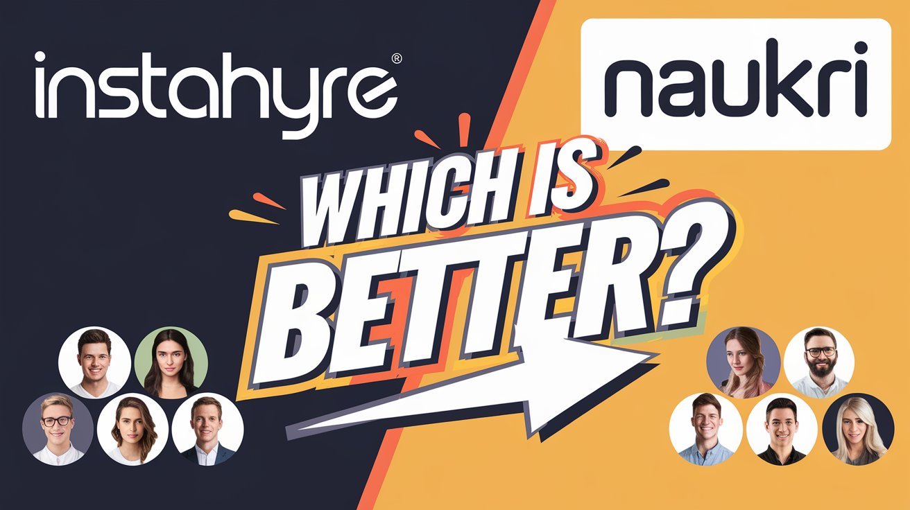 Instahyre vs Naukri: 7 Differences Every Job Seeker Should Know!