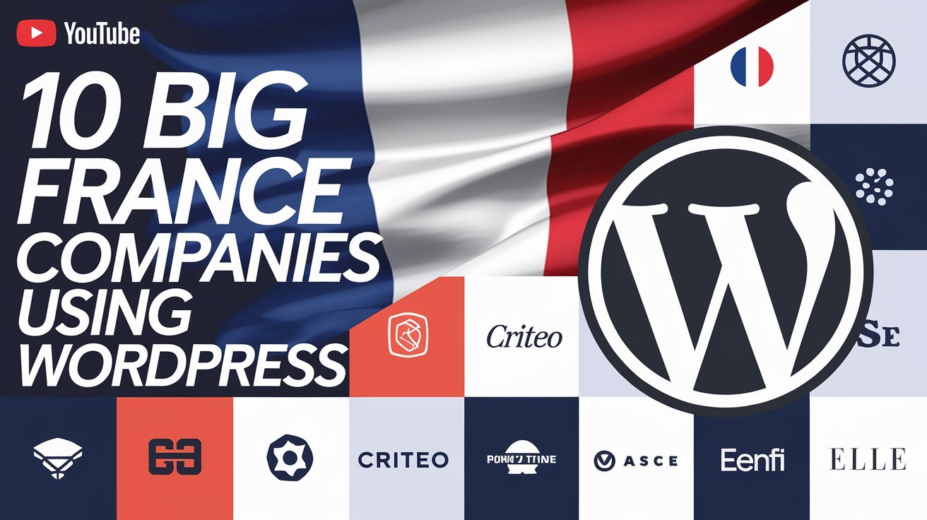 10 Big France Companies using WordPress websites