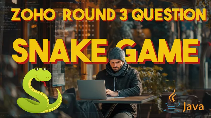 Zoho round 3 snake game