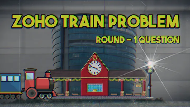 Zoho Train Puzzle Zoho Round 3